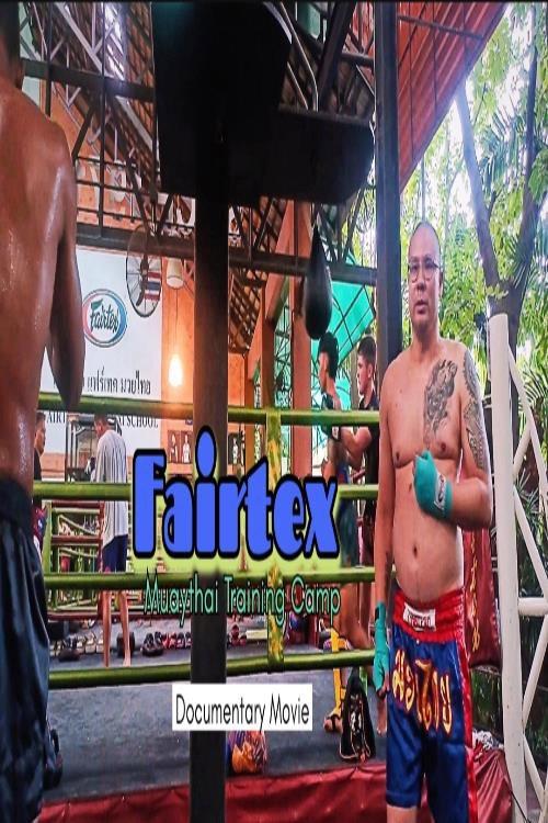 Fairtex Muaythai Training Camp Documentary Movie backdrop
